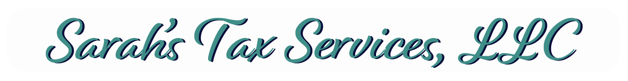 Sarah's Tax Services LLC, Serving Mid-Coast Maine.